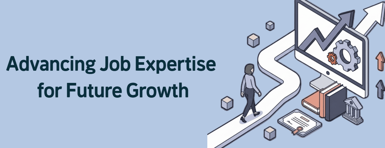 Advancing Job Expertise for Future Growth